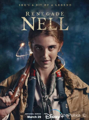 Сериал Разбойница Нелл / Renegade Nell 2024 смотреть онлайн 2 сезон 9 серия
