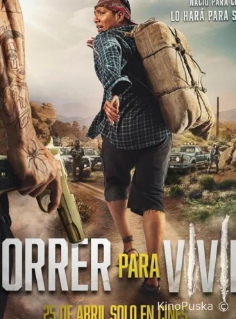 Беги, чтобы жить / Correr para Vivir 2024 смотреть онлайн