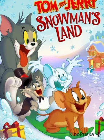 Том и Джерри: Страна снеговиков / Tom and Jerry: Snowman's Land 2022 смотреть онлайн Том и Джерри: Страна снеговиков / Tom and Jerry: Snowman's Land 2022 смотреть онлайн