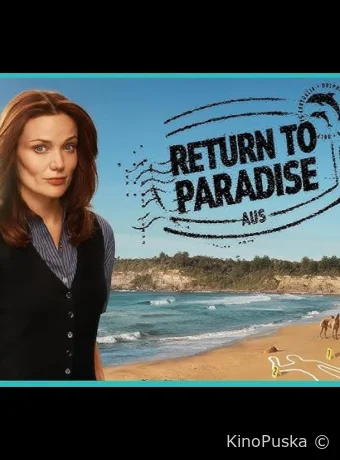 Сериал Возвращение в рай / Return to Paradise 2024 смотреть онлайн 2 сезон 7 серия