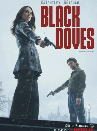 Сериал Чёрные голуби / Black Doves 2024 смотреть онлайн 2 сезон 7 серия Сериал Чёрные голуби / Black Doves 2024 смотреть онлайн 2 сезон 7 серия