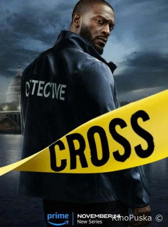 Сериал Кросс / Cross 2024 смотреть онлайн 2 сезон 9 серия