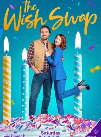 Обмен желаниями / The Wish Swap 2025 смотреть онлайн