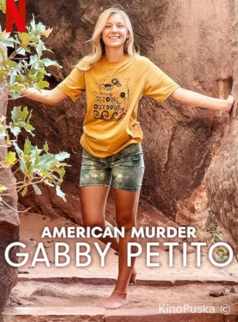 Сериал Американское убийство: Габби Петито / American Murder: Gabby Petito 2025 смотреть онлайн 2 сезон 4 серия