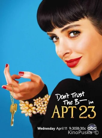 Сериал Не верь су*** из квартиры 23 / Don't Trust the B---- in Apartment 23 2012 смотреть онлайн 3 сезон 20 серия Сериал Не верь су*** из квартиры 23 / Don't Trust the B---- in Apartment 23 2012 смотреть онлайн 3 сезон 20 серия