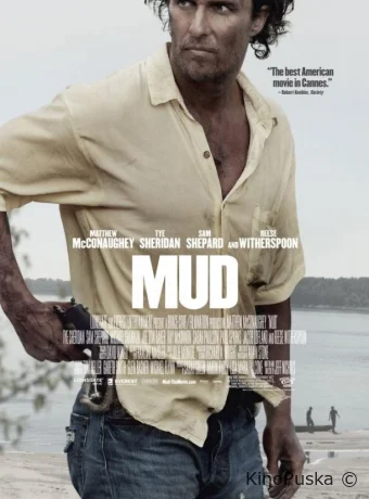 Мад / Mud 2012 смотреть онлайн Мад / Mud 2012 смотреть онлайн