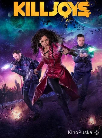 Сериал Киллджойс / Кайфоломы / Killjoys 2015 смотреть онлайн 6 сезон 11 серия