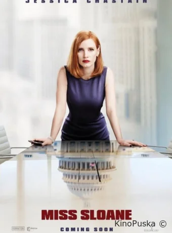 Опасная игра Слоун / Miss Sloane 2016 смотреть онлайн Опасная игра Слоун / Miss Sloane 2016 смотреть онлайн