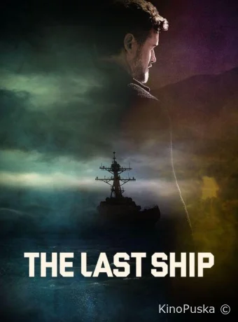 Сериал Последний корабль / The Last Ship 2014 смотреть онлайн 6 сезон 11 серия Сериал Последний корабль / The Last Ship 2014 смотреть онлайн 6 сезон 11 серия