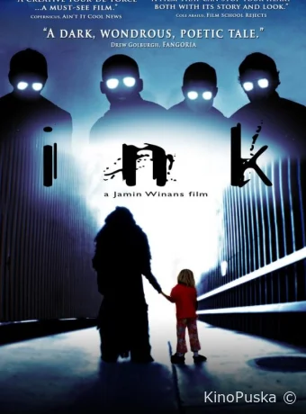 Инк / Ink 2009 смотреть онлайн