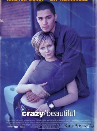 Безумная и прекрасная / Crazy/Beautiful 2001 смотреть онлайн Безумная и прекрасная / Crazy/Beautiful 2001 смотреть онлайн