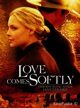 Любовь приходит тихо / Love Comes Softly 2003 смотреть онлайн