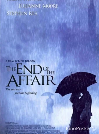 Конец романа / The End of the Affair 1999 смотреть онлайн