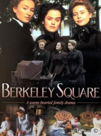 Сериал Беркли-сквер / Berkeley Square 1998 смотреть онлайн 2 сезон 11 серия Сериал Беркли-сквер / Berkeley Square 1998 смотреть онлайн 2 сезон 11 серия
