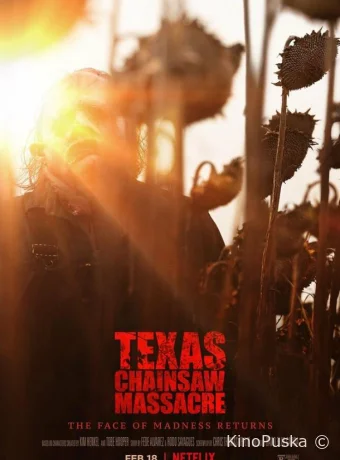 Техасская резня бензопилой / The Texas Chainsaw Massacre 2022 смотреть онлайн