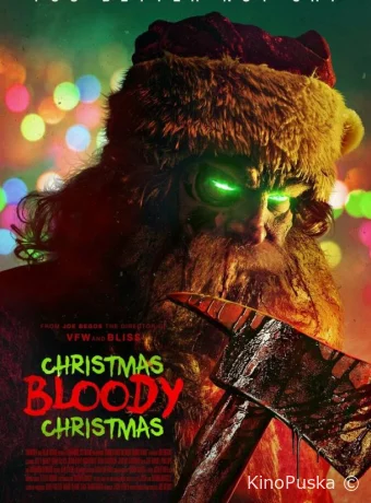 Кровавое Рождество / Christmas Bloody Christmas 2022 смотреть онлайн