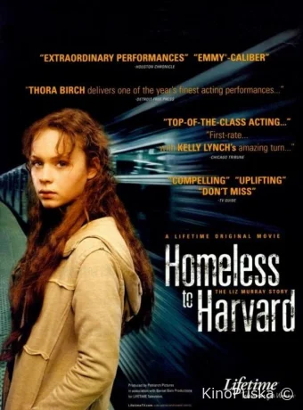 Гарвардский бомж / Homeless to Harvard: The Liz Murray Story 2003 смотреть онлайн