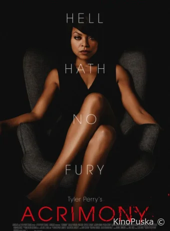 Раздражительность / Acrimony 2018 смотреть онлайн