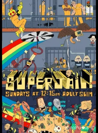 Сериал Тюряга / Superjail! 2007 смотреть онлайн 5 сезон 7 серия Сериал Тюряга / Superjail! 2007 смотреть онлайн 5 сезон 7 серия