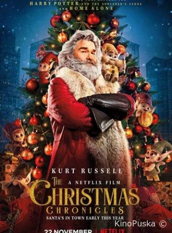 Рождественские хроники / The Christmas Chronicles 2018 смотреть онлайн Рождественские хроники / The Christmas Chronicles 2018 смотреть онлайн