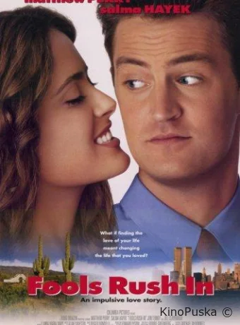 Поспешишь — людей насмешишь / Fools Rush In 1997 смотреть онлайн Поспешишь — людей насмешишь / Fools Rush In 1997 смотреть онлайн