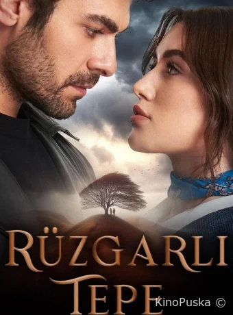 Сериал Ветреный холм / Rüzgarli Tepe 2024 смотреть онлайн 3 сезон 87 серия