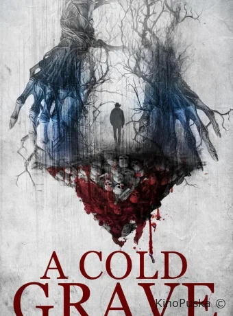 Холодная могила / A Cold Grave 2024 смотреть онлайн Холодная могила / A Cold Grave 2024 смотреть онлайн