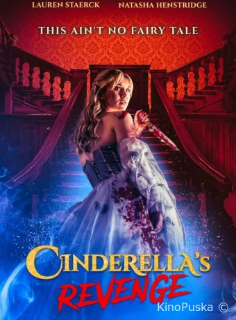 Месть Золушки / Cinderella's Revenge 2024 смотреть онлайн Месть Золушки / Cinderella's Revenge 2024 смотреть онлайн