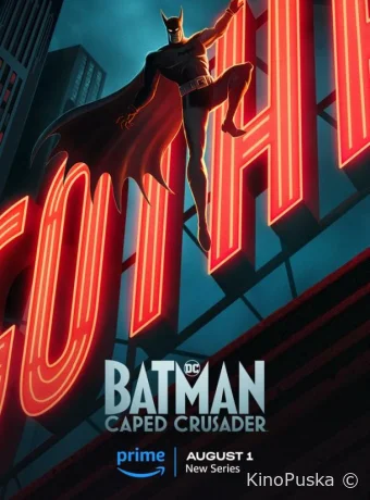 Сериал Бэтмен: Крестоносец в плаще / Batman: Caped Crusader 2024 смотреть онлайн 2 сезон 11 серия Сериал Бэтмен: Крестоносец в плаще / Batman: Caped Crusader 2024 смотреть онлайн 2 сезон 11 серия