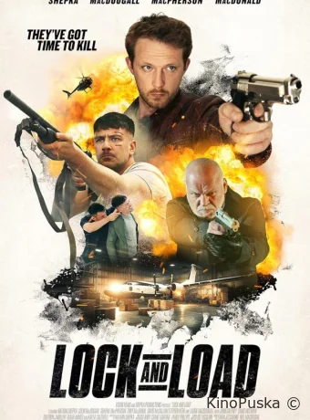 Заряжай и стреляй! / Lock & Load 2023 смотреть онлайн Заряжай и стреляй! / Lock & Load 2023 смотреть онлайн