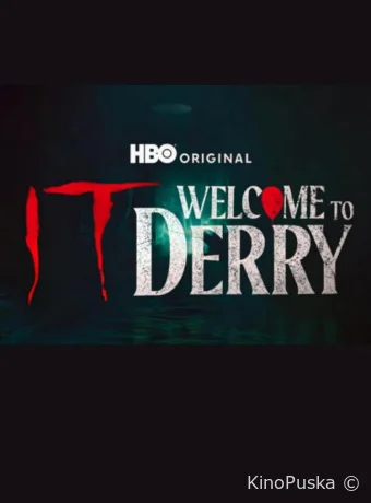 Оно: Добро пожаловать в Дерри / IT: Welcome to Derry 2025 смотреть онлайн