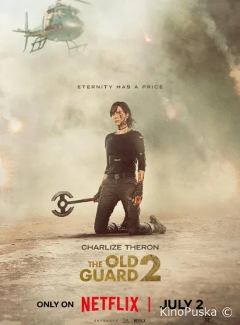 Бессмертная гвардия 2 / The Old Guard 2 2025 смотреть онлайн